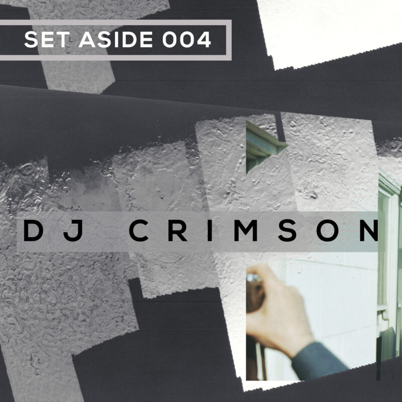 SET ASIDE 04 - DJ CRIMSON